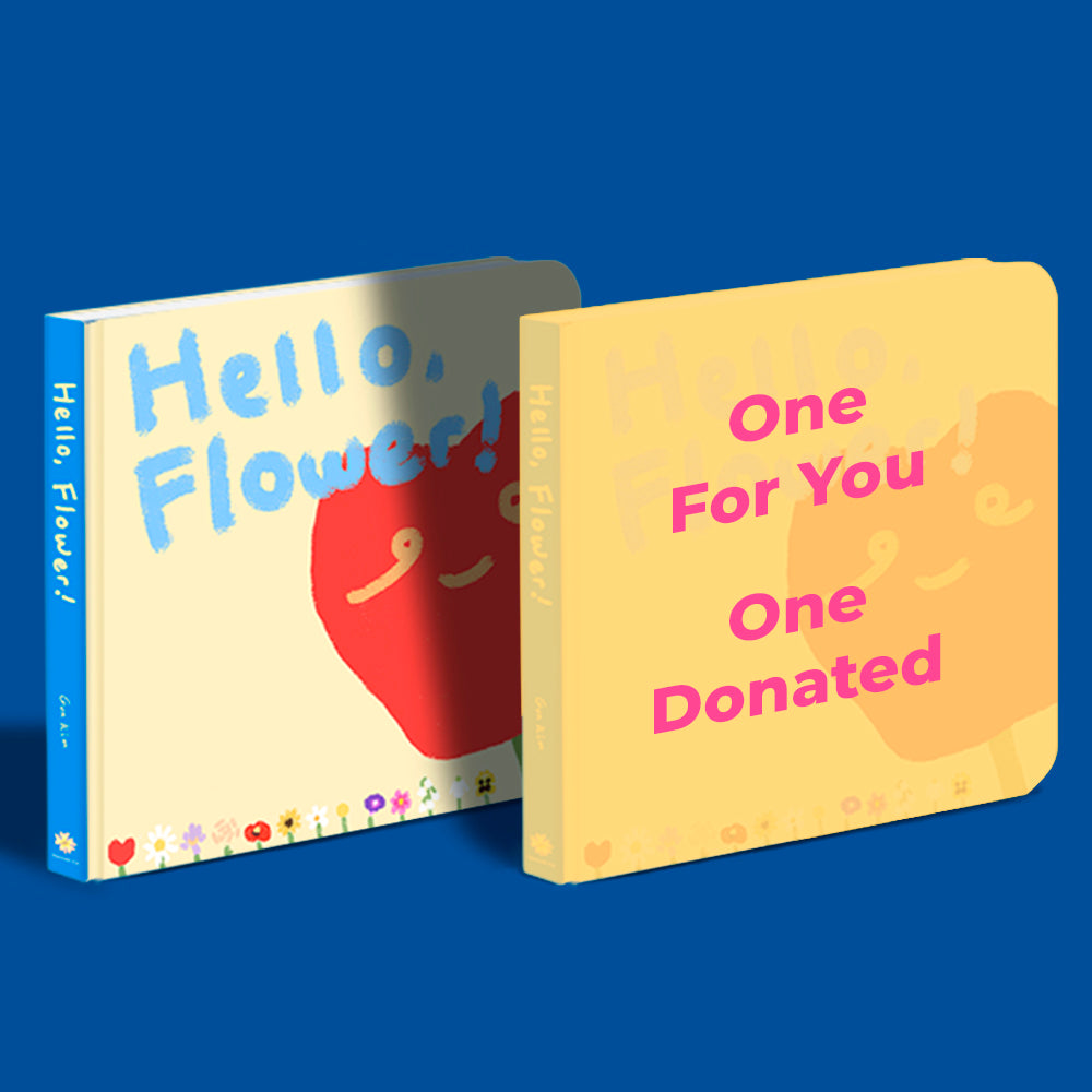 Hello, Flower! Buy 1 Give 1
